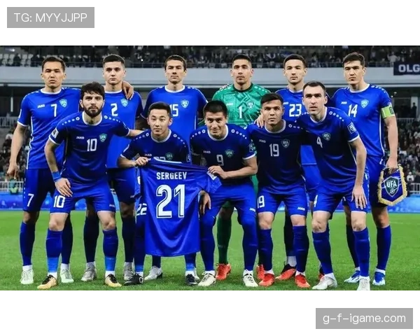 乌兹别克斯坦2026世界杯阵容预测 中亚狼能否靠青年军创造历史